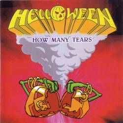 Helloween : How Many Tears